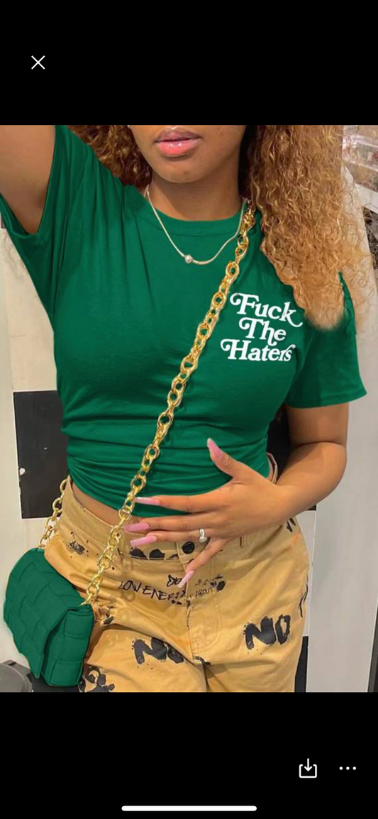 F %% K the Haters Tee